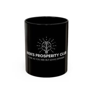 Men's Prosperity Club Coffee Mug - Motivational Black Mug - 11 oz