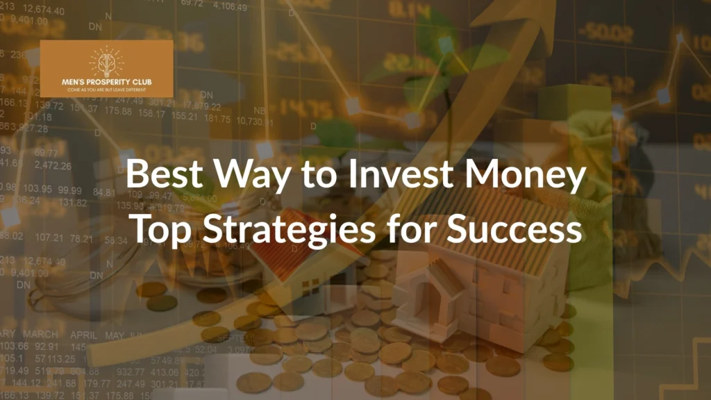Best-Way-to-Invest-Money-Top-Strategies-for-Success-Feauted-Image