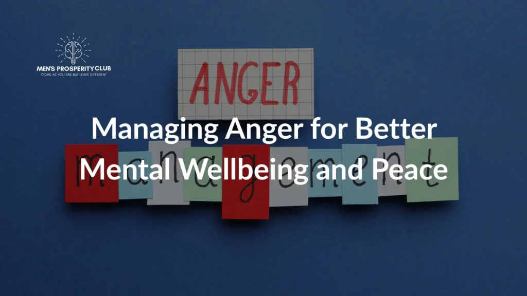 Anger-management-for-better-mental-wellbeing-and-peace