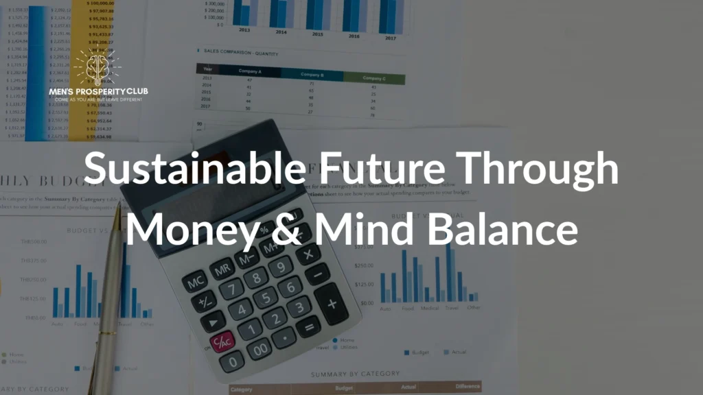 Sustainable-Future-Through-Money-&-Mind-Balance