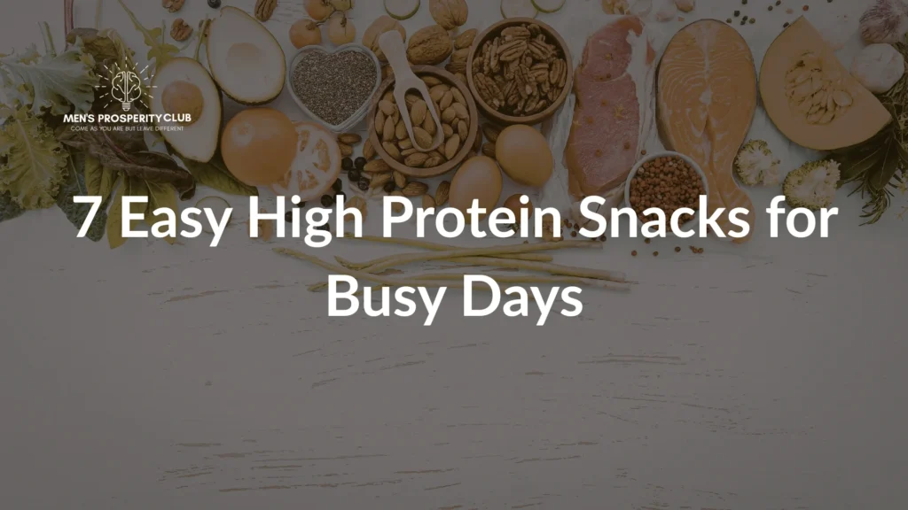 High-Protein-Snacks-for-busy-days-banner