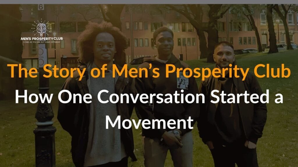 Men’s-Prosperity-Club-founder-with-two-fellow-participants-in-a-park,-beneath-the-title-“The-Story-of-Men’s-Prosperity-Club-How-One-Conversation-Started-a-Movement